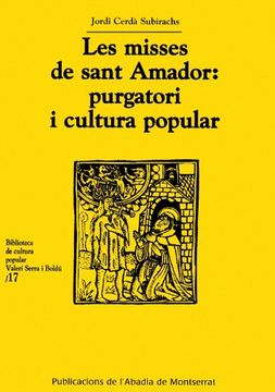portada Les mises de sant Amador (Biblioteca de Cultura Popular Valeri Serra i Boldú)