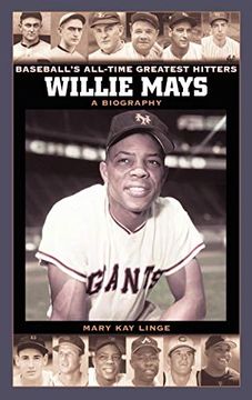 portada Willie Mays: A Biography (Baseball's All-Time Greatest Hitters) (in English)