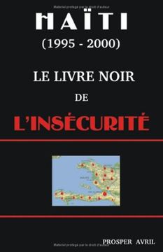 portada Le Livre Noir de L'insécurité (en Inglés)