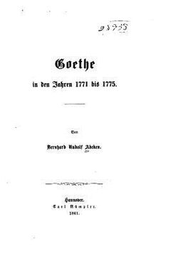 portada Goethe in Den Jahren 1771 Bis 1775 (en Alemán)