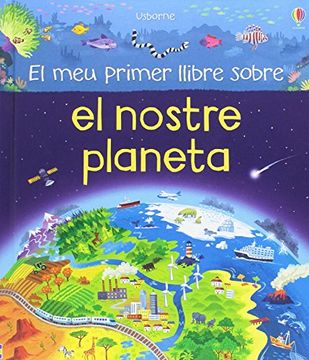 portada El meu Primer Llibre Sobre el Nostre Planeta (en Catalán)