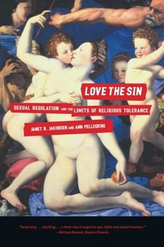 portada Love the Sin: Sexual Regulation and the Limits of Religious Tolerance (in English)
