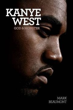 portada Kanye West: God and Monster (en Inglés)
