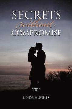 portada Secrets Without Compromise