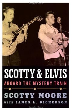 portada scotty and elvis: aboard the mystery train (en Inglés)
