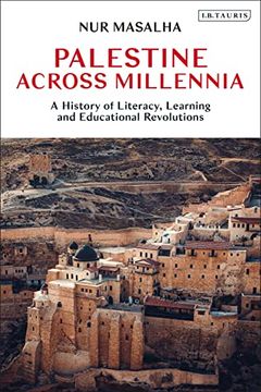 portada Palestine Across Millennia: A History of Literacy, Learning and Educational Revolutions (en Inglés)