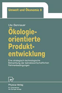 portada Ökologieorientierte Produktentwicklung: Eine Strategisch-Technologische Betrachtung der Betriebswirtschaftlichen Rahmenbedingungen (en Alemán)