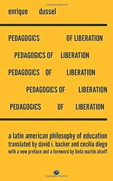 portada Pedagogics of Liberation: A Latin American Philosophy of Education (in English)