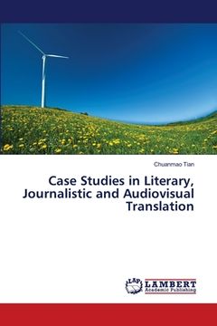 portada Case Studies in Literary, Journalistic and Audiovisual Translation (en Inglés)