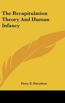 portada the recapitulation theory and human infancy (en Inglés)