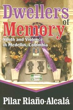 portada dwellers of memory: youth and violence in medellin, colombia (en Inglés)