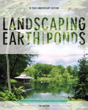 portada Landscaping Earth Ponds: The Complete Guide (en Inglés)