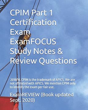 portada Cpim Part 1 Certification Exam Examfocus Study Notes & Review Questions 2018 (en Inglés)