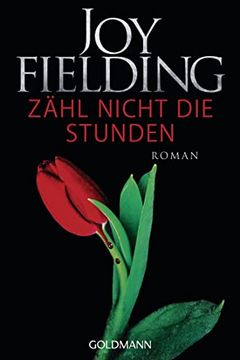 portada Zähl Nicht die Stunden: Roman (in German)