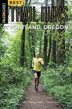 portada Best Trail Runs Portland, Oregon (Falcon Guides) (en Inglés)