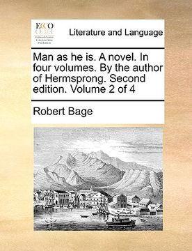 portada man as he is. a novel. in four volumes. by the author of hermsprong. second edition. volume 2 of 4 (en Inglés)