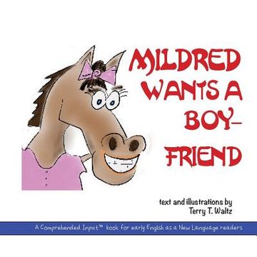 portada Mildred Wants a Boyfriend (in English)