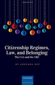 portada Citizenship Regimes, Law, and Belonging: The caa and the nrc (en Inglés)