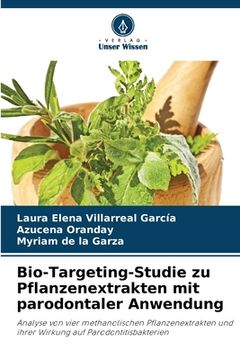 portada Bio-Targeting-Studie zu Pflanzenextrakten mit parodontaler Anwendung (en Alemán)