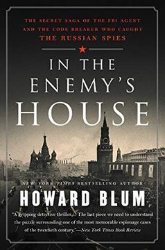 portada In the Enemy's House: The Secret Saga of the fbi Agent and the Code Breaker who Caught the Russian Spies (in English)