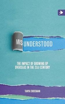 portada Misunderstood: The Impact of Growing up Overseas in the 21St Century (en Inglés)