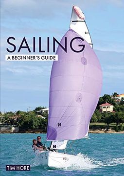 portada Sailing: A Beginner's Guide: The Simplest Way to Learn to Sail (en Inglés)