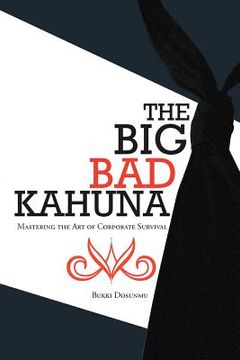 portada the big bad kahuna