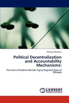 portada political decentralization and accountability mechanisms (en Inglés)