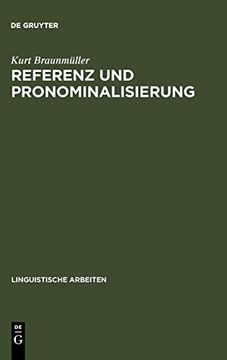 portada Referenz und Pronominalisierung zu d. Deiktika u. Proformen d. Dt. Linguistische Arbeiten; 46 (in German)