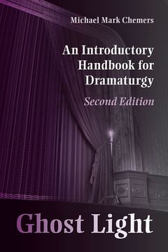 portada Ghost Light: An Introductory Handbook for Dramaturgy (Theater in the Americas) 