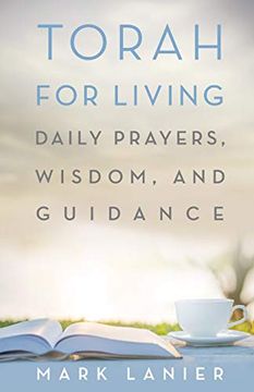portada Torah for Living: Daily Prayers, Wisdom, and Guidance (Big Bear Books) (in English)