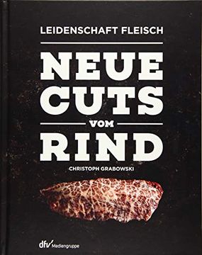 portada Neue Cuts vom Rind (Leidenschaft Fleisch) (en Alemán)