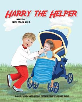 portada Harry The Helper: A family uses a gestational carrier to have another baby! (in English)