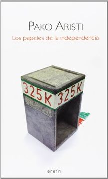 portada Los papeles de la independencia (in Spanish)