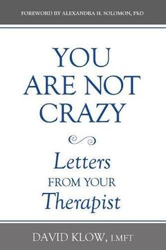 portada You Are Not Crazy: Letters from Your Therapist