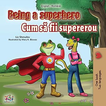 portada Being a Superhero (English Romanian Bilingual Book) (English Romanian Bilingual Collection) 