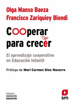 portada Cooperar Para Crecer: El Aprendizaje Cooperativo en Educación Infantil (in Spanish)
