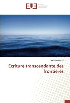 portada Ecriture transcendante des frontières (OMN.UNIV.EUROP.)