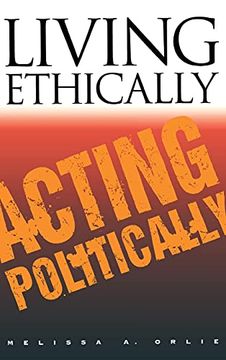 portada Living Ethically, Acting Politically (Contestations) (en Inglés)