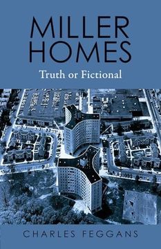 portada Miller Homes: Truth or Fictional