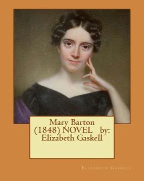 portada Mary Barton (1848) NOVEL by: Elizabeth Gaskell (en Inglés)