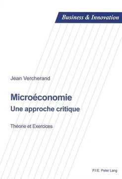 portada Microéconomie: Une Approche Critique - Théorie Et Exercices (in French)