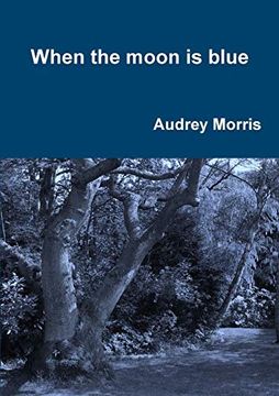 portada When the Moon is Blue (in English)