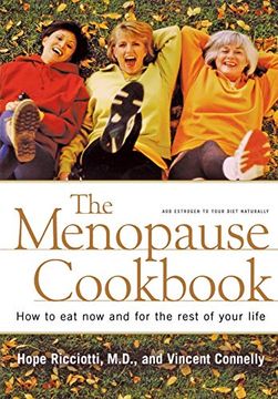 portada The Menopause Cookbook: How to eat now and for the Rest of Your Life (in English)