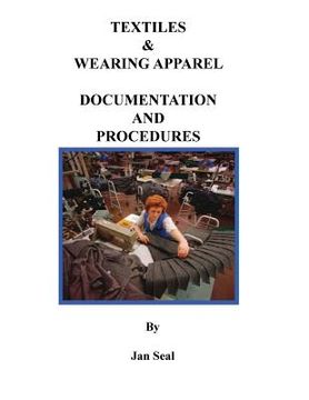 portada Textiles and Wearing Apparel Documentation and Procedures: Importing Textiles and Wearing Apparel into the United States (en Inglés)