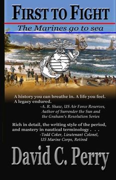 portada First to Fight: The Marines go to sea (en Inglés)