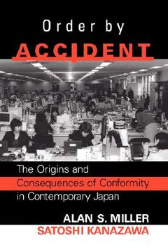 portada order by accident: the origins and consequences of group conformity in contemporary japan