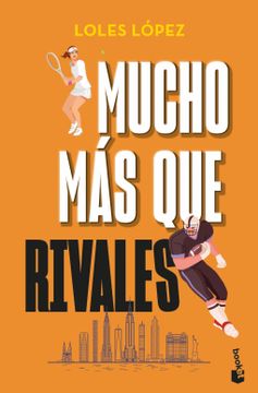 portada Mucho mas que Rivales (in Spanish)
