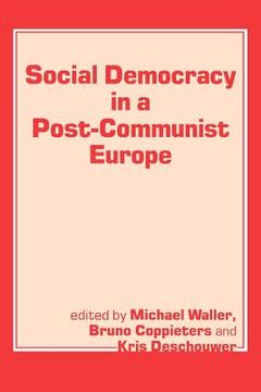 portada social democracy in a post-communist europe (en Inglés)