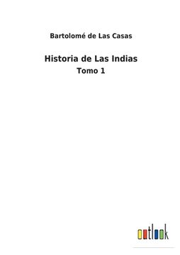 portada Historia de Las Indias: Tomo 1